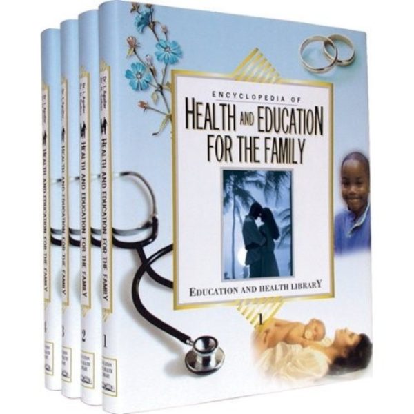 ENCYCLOPEDIA OF HEALTH AND EDUCATION FOR THE FAMILY